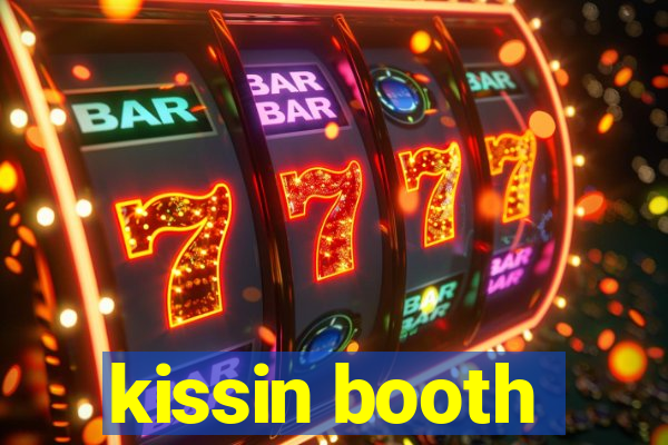 kissin booth