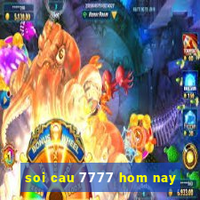 soi cau 7777 hom nay