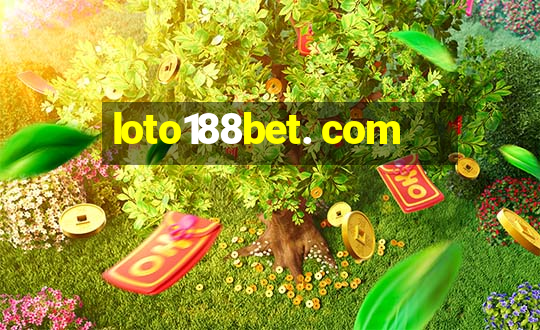 loto188bet. com