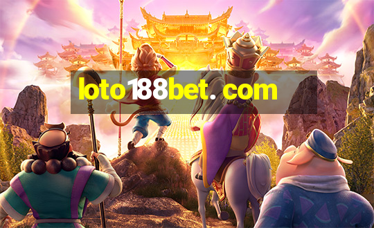 loto188bet. com