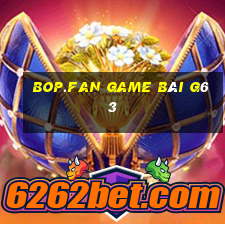 Bop.Fan Game Bài G63