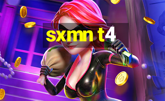 sxmn t4