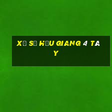 xổ số hậu giang 4 tây