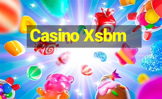 Casino Xsbm