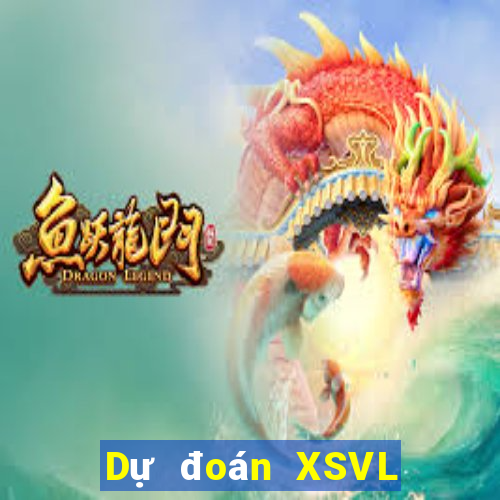 Dự đoán XSVL ngày 3