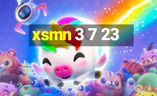 xsmn 3 7 23