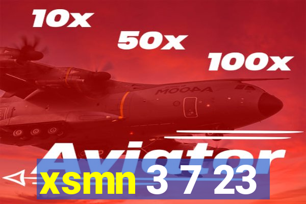 xsmn 3 7 23