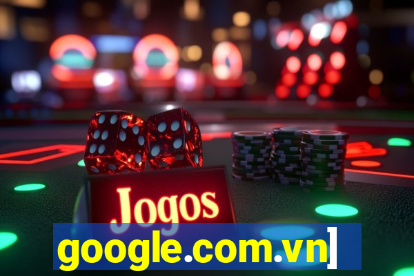 google.com.vn]