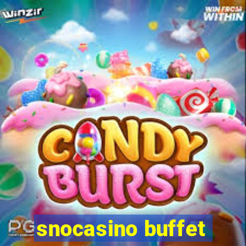 snocasino buffet