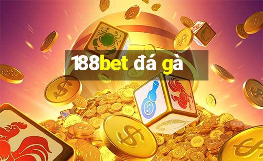 188bet đá gà