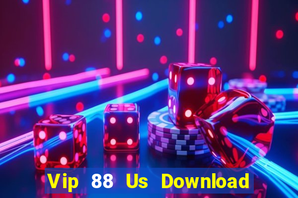 Vip 88 Us Download Game Đánh Bài