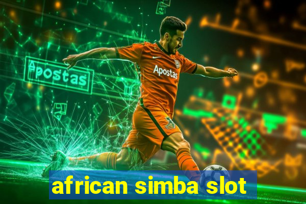 african simba slot