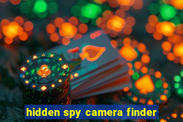 hidden spy camera finder