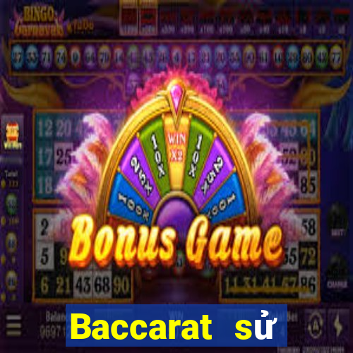 Baccarat sử dụng kỹ thuật