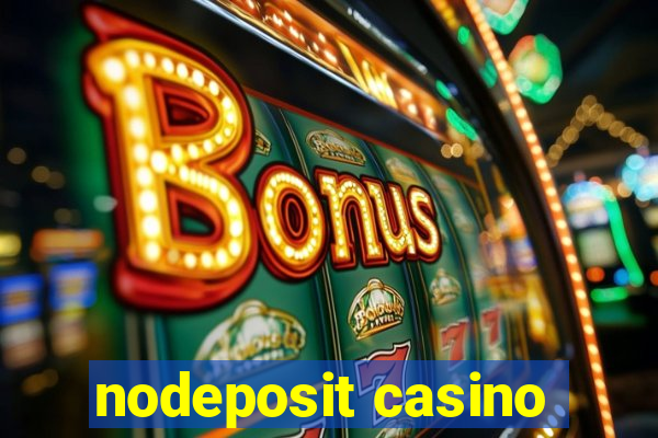 nodeposit casino