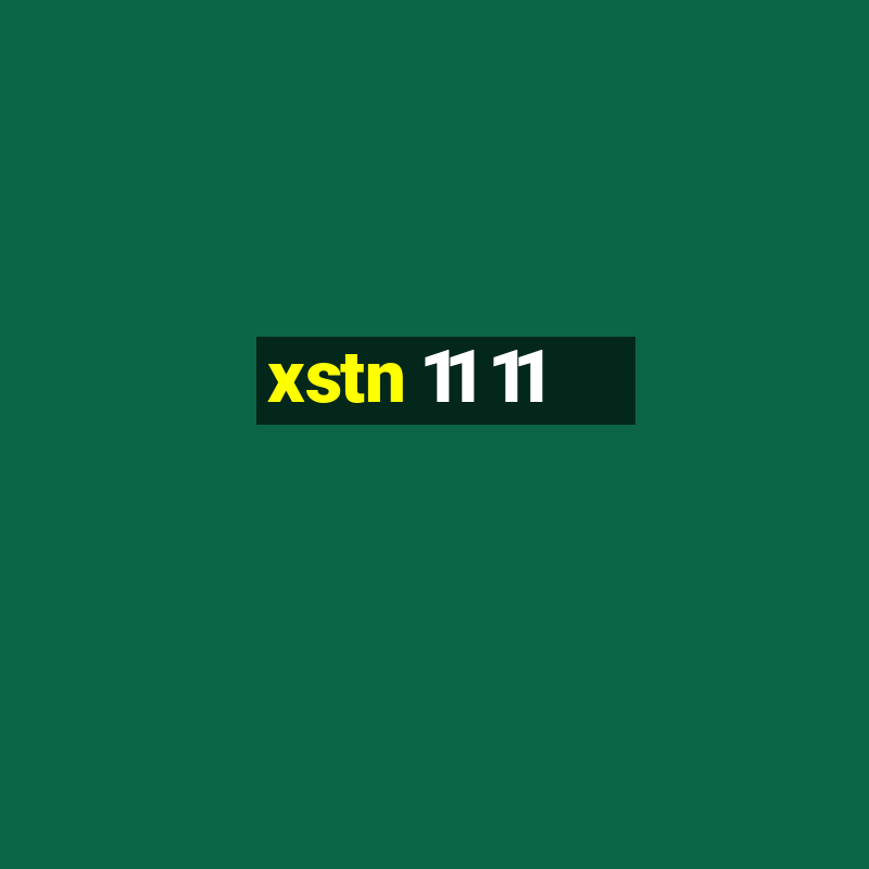 xstn 11 11