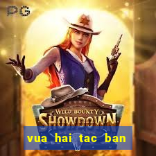 vua hai tac ban ca quay slot