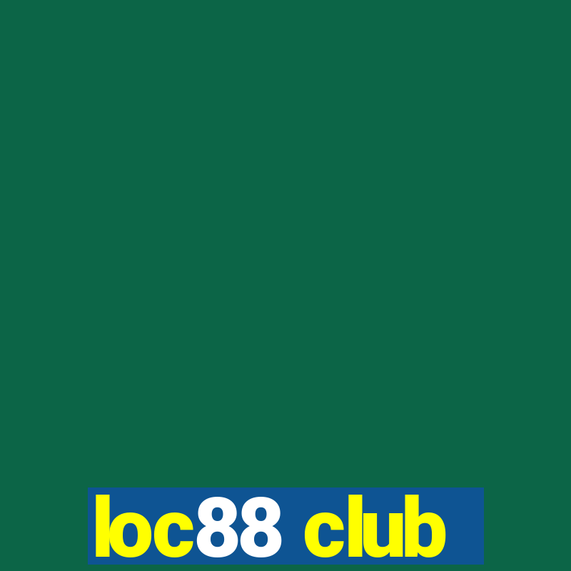 loc88 club