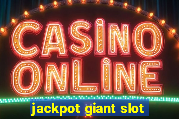 jackpot giant slot