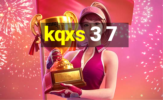 kqxs 3 7