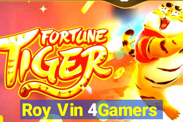 Roy Vin 4Gamers