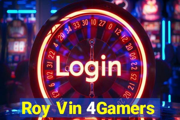 Roy Vin 4Gamers