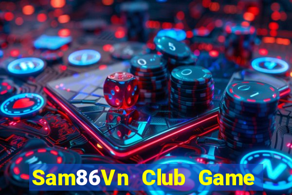 Sam86Vn Club Game Bài Uno