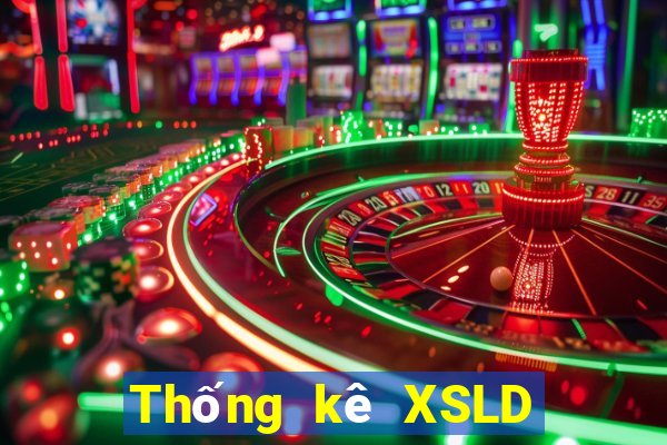 Thống kê XSLD ngày mai