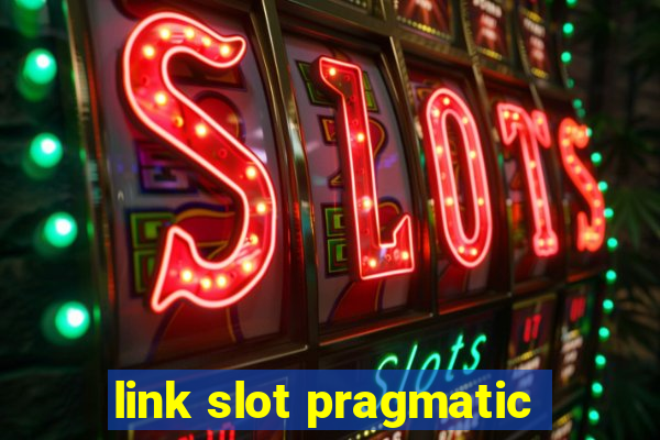 link slot pragmatic