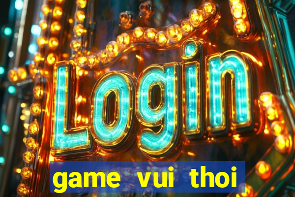 game vui thoi trang moi nhat