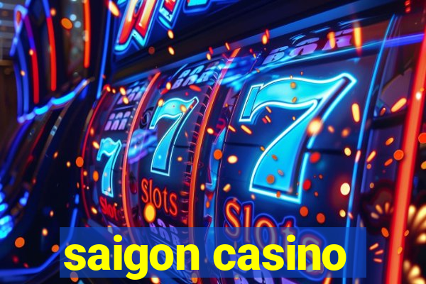 saigon casino