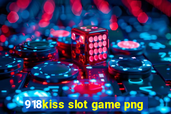 918kiss slot game png