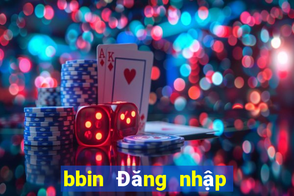 bbin Đăng nhập chính thức