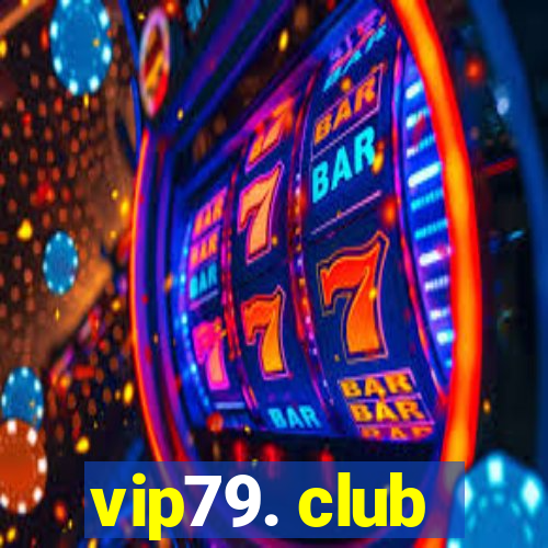 vip79. club