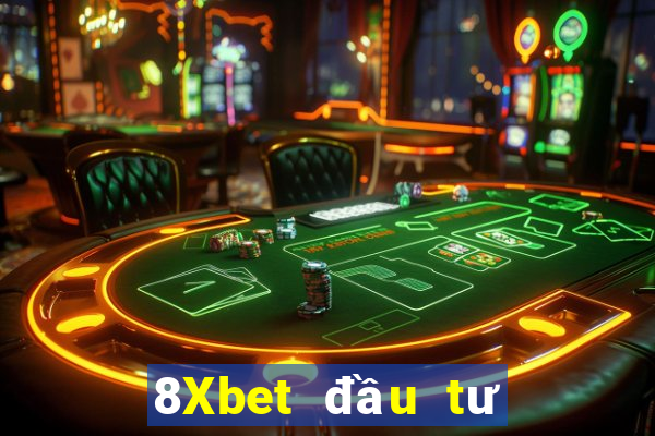 8Xbet đầu tư xổ số phượng hoàng