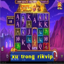 xu trong rikvip để làm gì