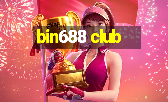 bin688 club