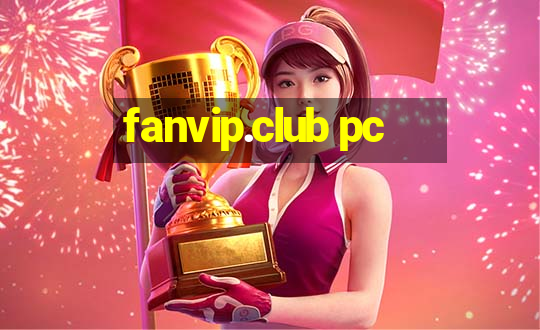 fanvip.club pc