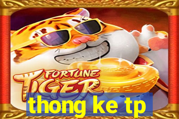 thong ke tp