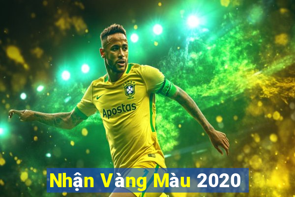 Nhận Vàng Màu 2020