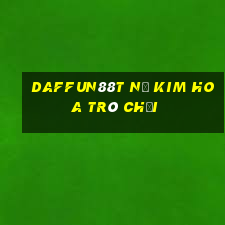 dafFun88t Nổ Kim Hoa trò chơi