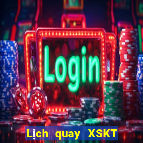 Lịch quay XSKT ngày thứ năm