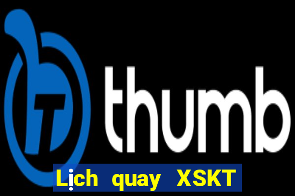 Lịch quay XSKT ngày thứ năm