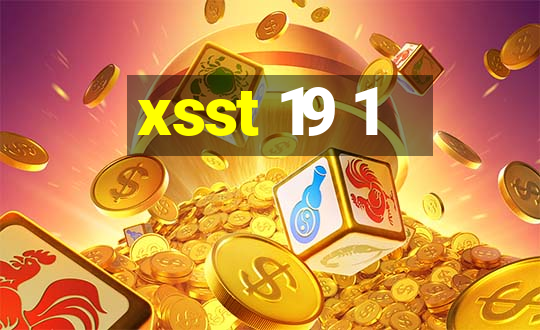 xsst 19 1