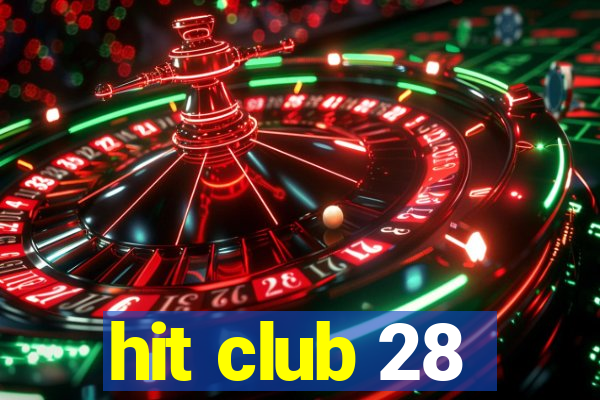 hit club 28