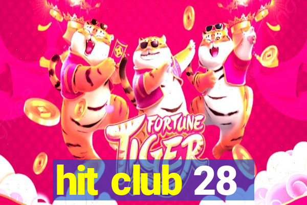 hit club 28