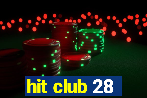 hit club 28