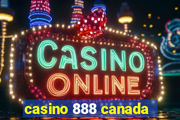 casino 888 canada