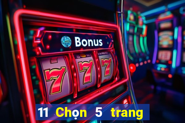 11 Chọn 5 trang web nền tảng