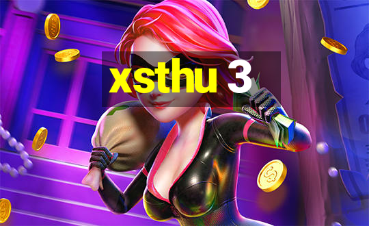 xsthu 3